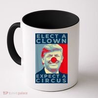 Elect A Clown Expect A Circus Impeach Antitrump Funny Coffee Mug thumb 0