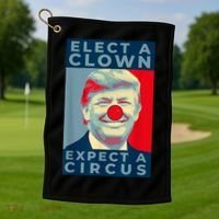 Elect A Clown Expect A Circus Impeach Antitrump Funny Golf Towel thumb 1