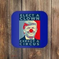 Elect A Clown Expect A Circus Impeach Antitrump Funny Coaster thumb 0
