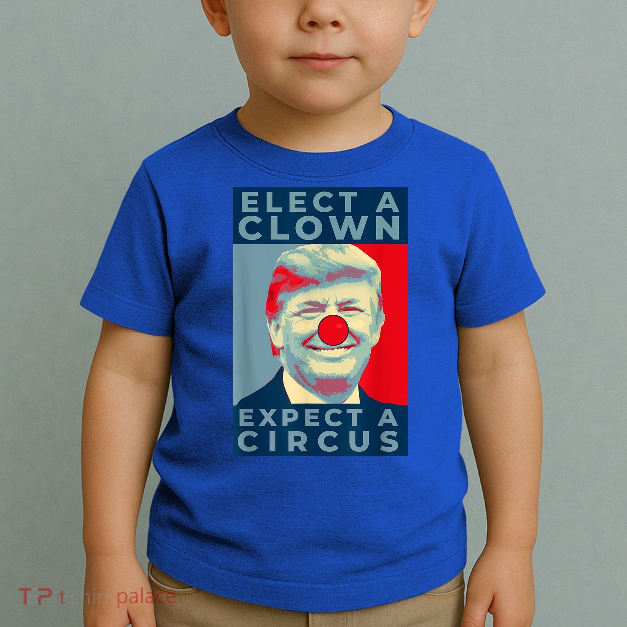 Elect A Clown Expect A Circus Impeach Antitrump Funny Toddler T-Shirt