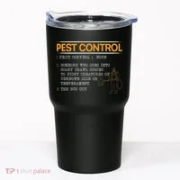 Exterminator Animal Control Pest Control Tumbler thumb 0