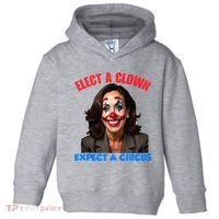 Elect A Clown Expect A Circus Kamala Lets Go Brenda Toddler Hoodie thumb 0