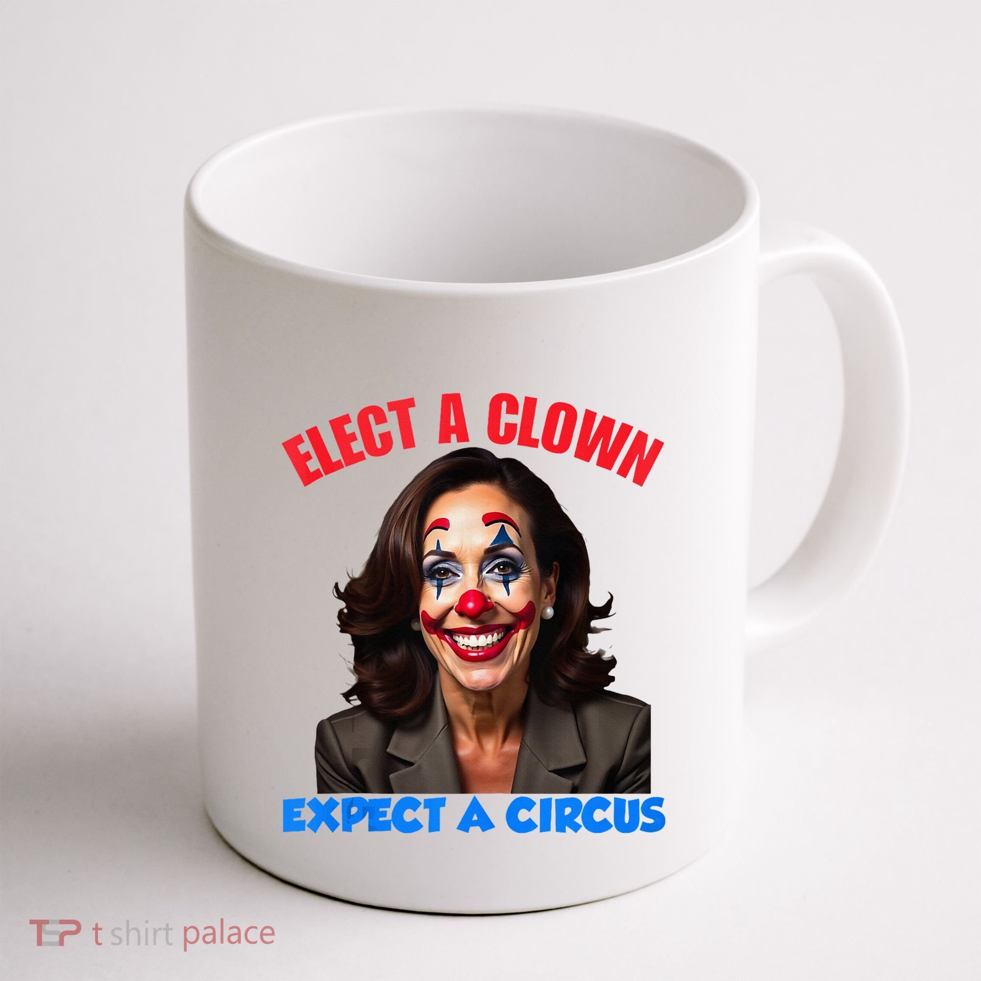 Elect A Clown Expect A Circus Kamala Lets Go Brenda Coffee Mug