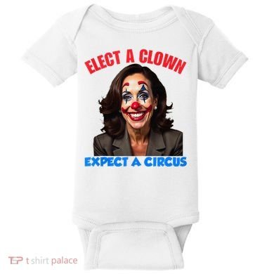 Elect A Clown Expect A Circus Kamala Lets Go Brenda Baby Bodysuit