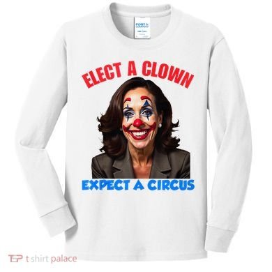 Elect A Clown Expect A Circus Kamala Lets Go Brenda Kids Long Sleeve Shirt