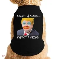 Elect A Clown Expect A Circus Doggie Tank thumb 0