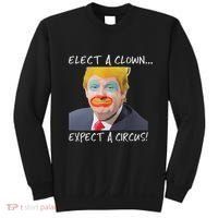 Elect A Clown Expect A Circus Sweatshirt thumb 0
