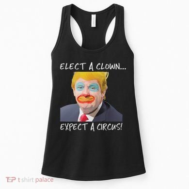 Elect A Clown Expect A Circus Women's Tank Top