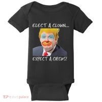Elect A Clown Expect A Circus Baby Bodysuit thumb 0