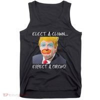 Elect A Clown Expect A Circus Tank Top thumb 0
