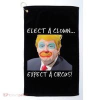 Elect A Clown Expect A Circus Golf Towel thumb 0