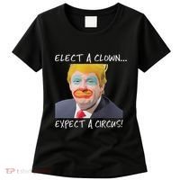 Elect A Clown Expect A Circus Women's T-Shirt thumb 0