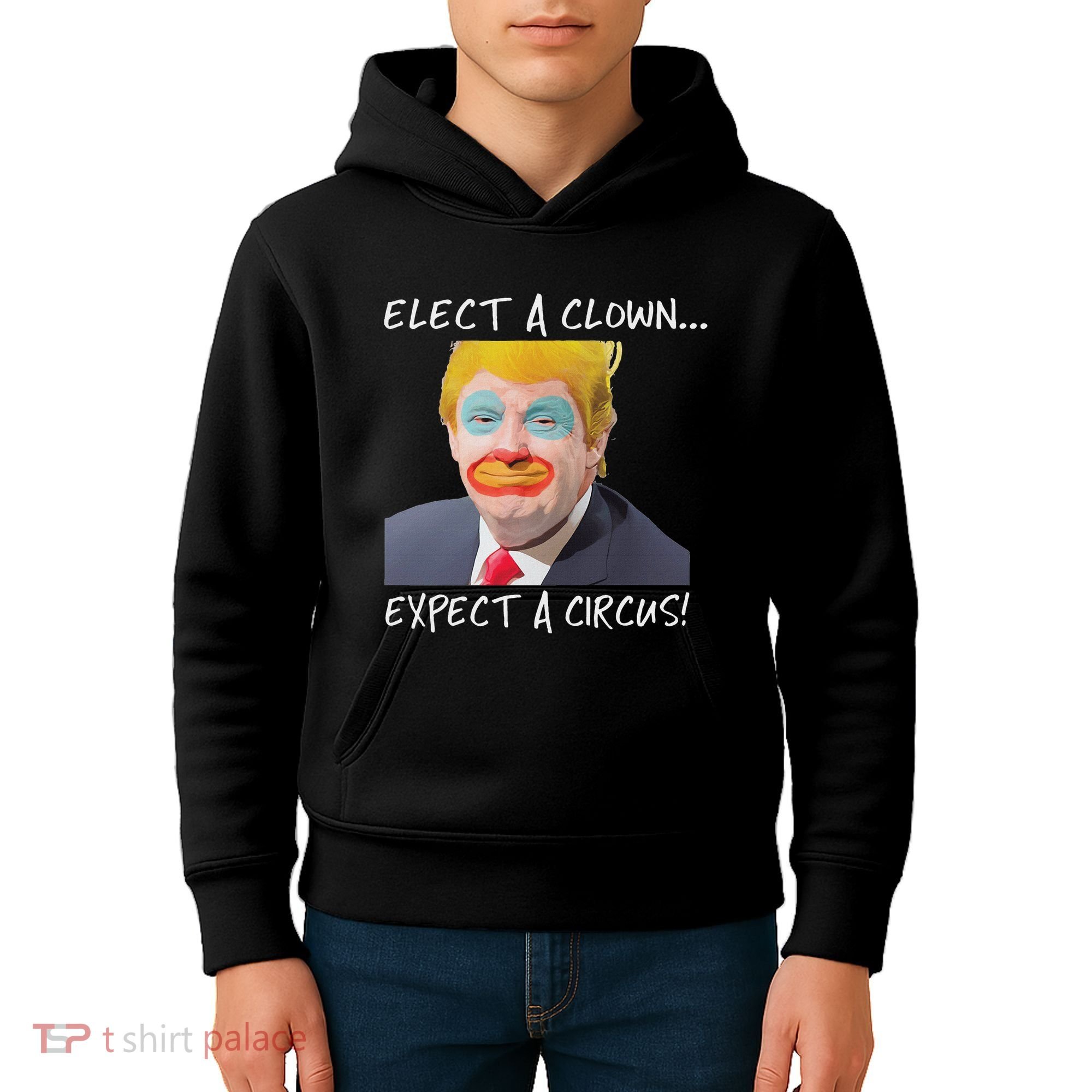 Elect A Clown Expect A Circus Kids Hoodie