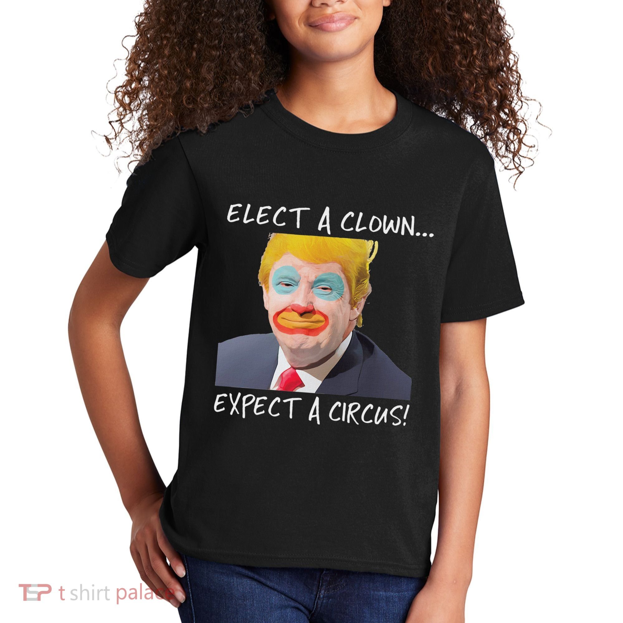 Elect A Clown Expect A Circus Kids T-Shirt