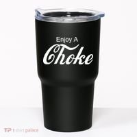 Enjoy A Choke Funny Jiu Jitsu MMA Tumbler thumb 0