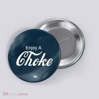 Enjoy A Choke Funny Jiu Jitsu MMA Button thumb 0
