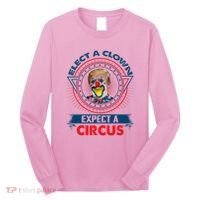 Elect A Clown Expect A Circus Funny Antitrump Long Sleeve Shirt thumb 0