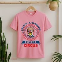 Elect A Clown Expect A Circus Funny Antitrump T-Shirt thumb 2