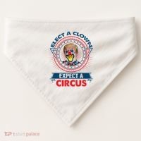 Elect A Clown Expect A Circus Funny Antitrump USA-Made Doggie Bandana thumb 0
