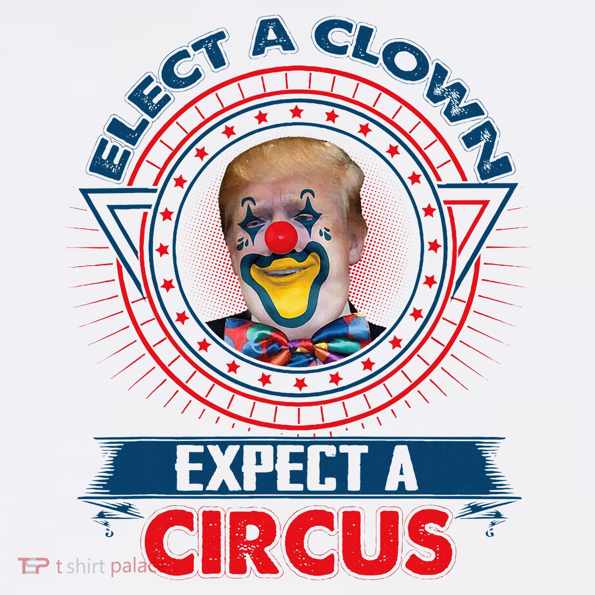 Elect A Clown Expect A Circus Funny Antitrump Apron
