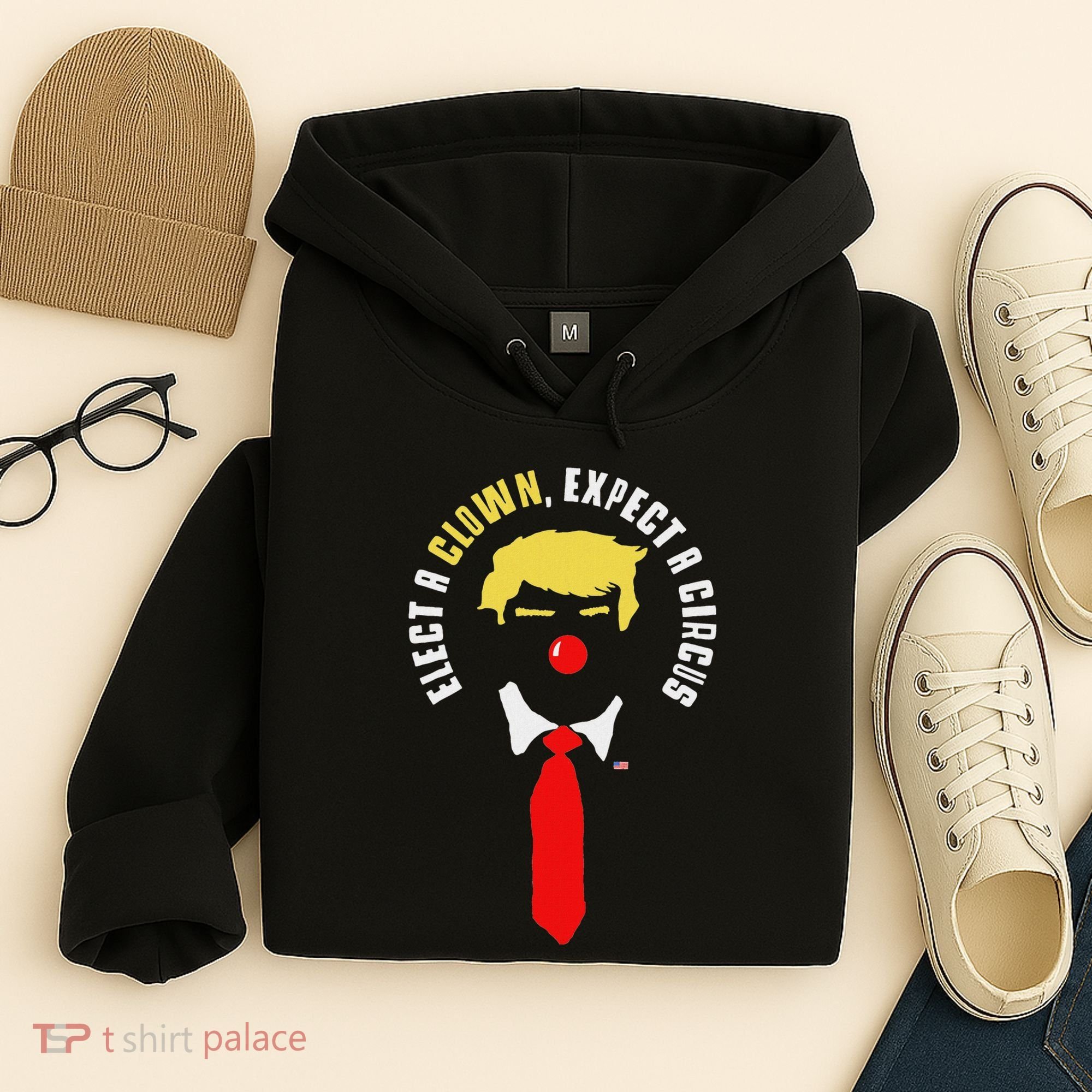 Elect A Clown Expect A Circus Funny Anti Trump Graphic Hoodie