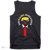 Elect A Clown Expect A Circus Funny Anti Trump Graphic Tank Top thumb 0