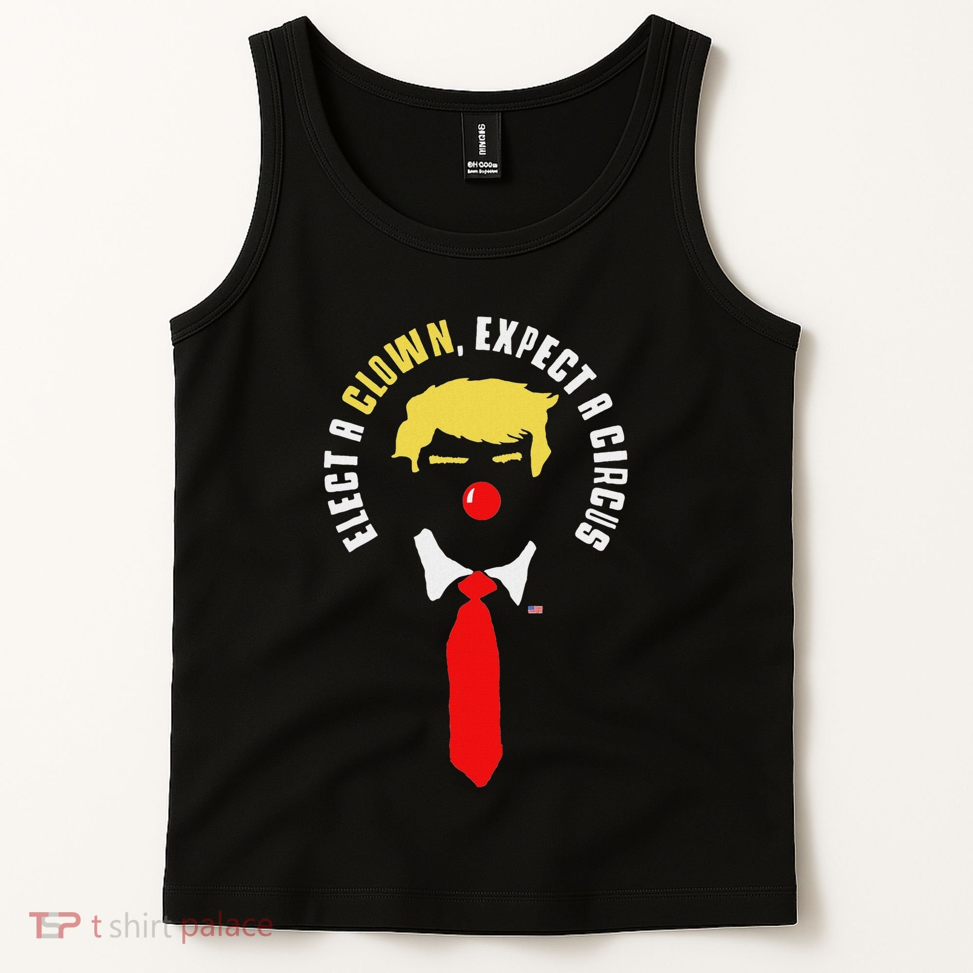 Elect A Clown Expect A Circus Funny Anti Trump Graphic Tank Top