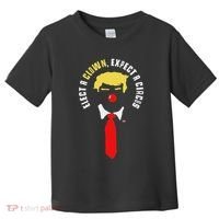 Elect A Clown Expect A Circus Funny Anti Trump Graphic Toddler T-Shirt thumb 0