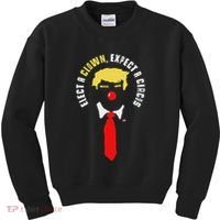 Elect A Clown Expect A Circus Funny Anti Trump Graphic Kids Sweatshirt thumb 0