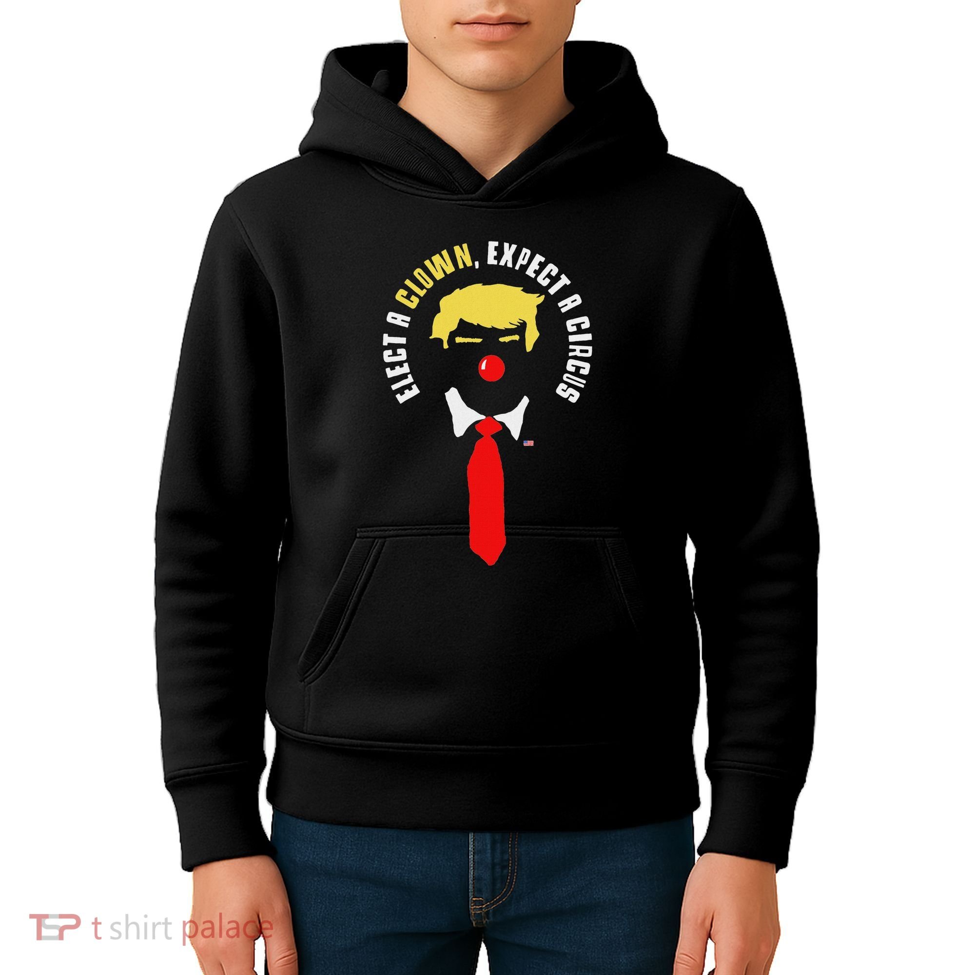 Elect A Clown Expect A Circus Funny Anti Trump Graphic Kids Hoodie