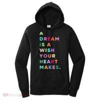 Enjoy A Dream Is A Wish Your Heart Makes Cool Quotes Graphic Gift Women's Hoodie thumb 0