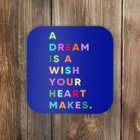Enjoy A Dream Is A Wish Your Heart Makes Cool Quotes Graphic Gift Coaster thumb 0