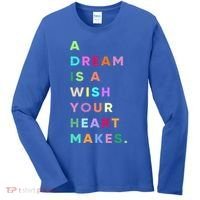 Enjoy A Dream Is A Wish Your Heart Makes Cool Quotes Graphic Gift Women's Long Sleeve Shirt thumb 0