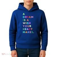 Enjoy A Dream Is A Wish Your Heart Makes Cool Quotes Graphic Gift Kids Hoodie thumb 4
