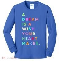Enjoy A Dream Is A Wish Your Heart Makes Cool Quotes Graphic Gift Kids Long Sleeve Shirt thumb 0