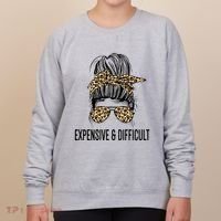 Expensive And Difficult Funny Bougie Bougee Messy Bun Cool Gift Women's Sweatshirt thumb 0