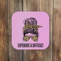 Expensive And Difficult Funny Bougie Bougee Messy Bun Cool Gift Coaster thumb 0