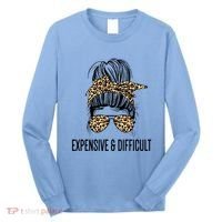 Expensive And Difficult Funny Bougie Bougee Messy Bun Cool Gift Long Sleeve Shirt thumb 0