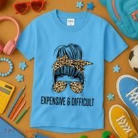 Expensive And Difficult Funny Bougie Bougee Messy Bun Cool Gift Kids T-Shirt thumb 3