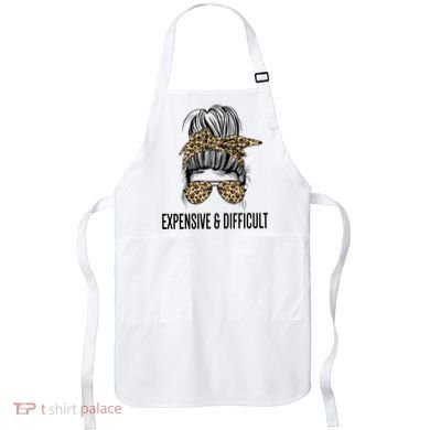 Expensive And Difficult Funny Bougie Bougee Messy Bun Cool Gift Apron