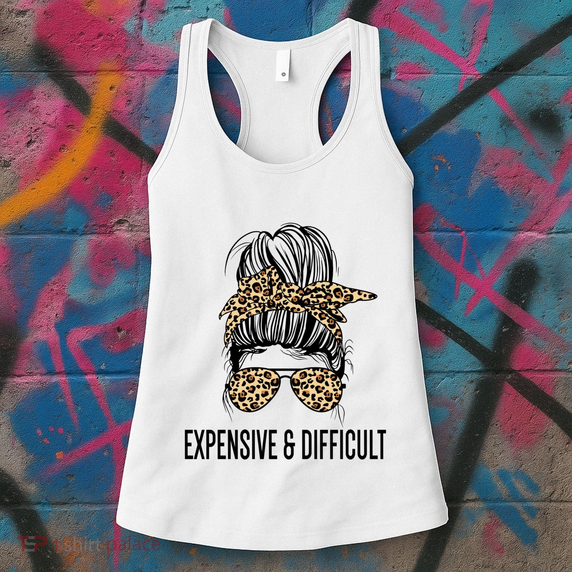 Expensive And Difficult Funny Bougie Bougee Messy Bun Cool Gift Women's Tank Top