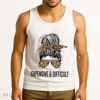 Expensive And Difficult Funny Bougie Bougee Messy Bun Cool Gift Tank Top thumb 3