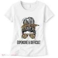 Expensive And Difficult Funny Bougie Bougee Messy Bun Cool Gift Women's T-Shirt thumb 0