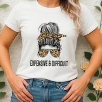 Expensive And Difficult Funny Bougie Bougee Messy Bun Cool Gift Women's T-Shirt thumb 2