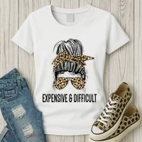 Expensive And Difficult Funny Bougie Bougee Messy Bun Cool Gift Women's T-Shirt thumb 3