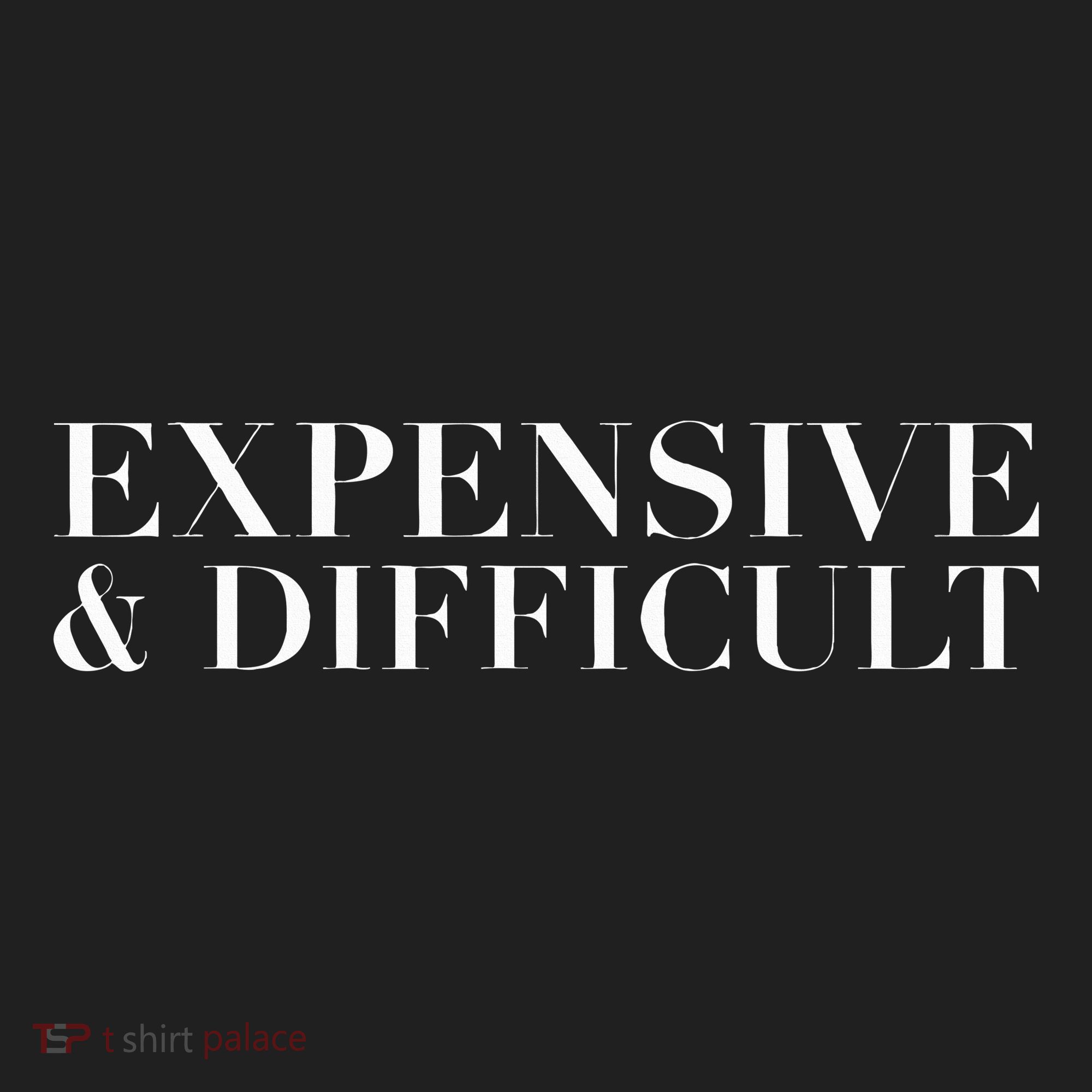Expensive And Difficult Funny Humor Sarcastic Cool Golf Towel