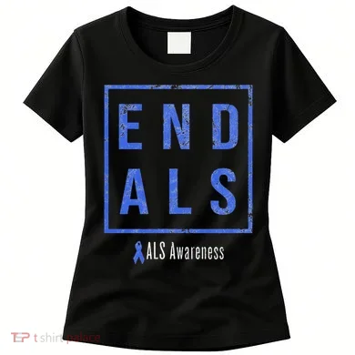 End Als, Distressed Als Awareness Women's T-Shirt