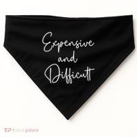 Expensive And Difficult Funny Bougie Bougee Gift USA-Made Doggie Bandana thumb 0