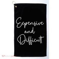 Expensive And Difficult Funny Bougie Bougee Gift Golf Towel thumb 0