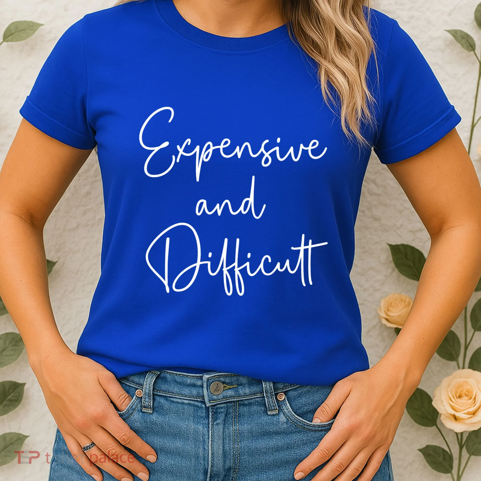 Expensive And Difficult Funny Bougie Bougee Gift Women's T-Shirt